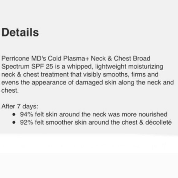 PERRICONE MD COLD PLASMA PLUS+ NECK & CHEST BROADSPECTRUM SPF 25 - Picture 4 of 10